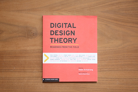 Digital Design Theory: Readings From the Field