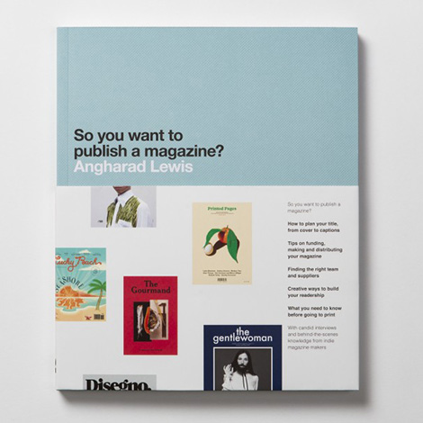 So You Want To Publish A Magazine